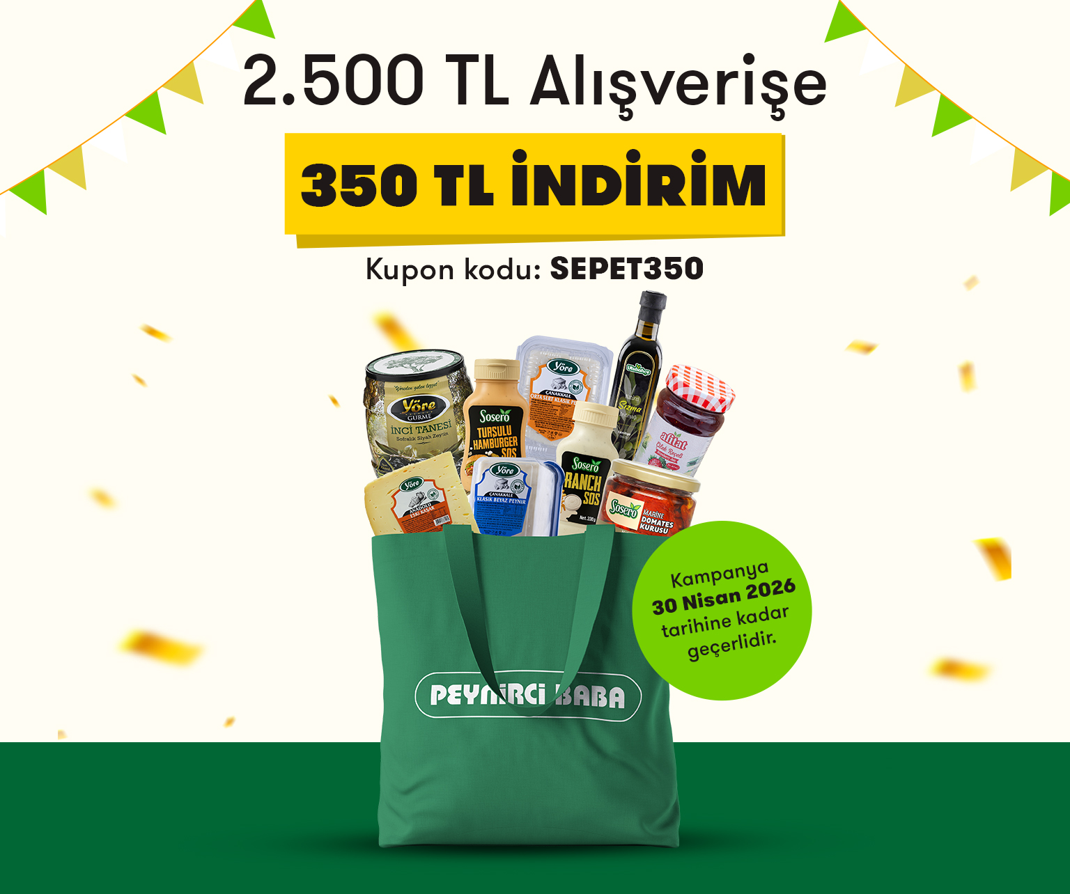 2500 TL Alışverişe 350 TL İndirim